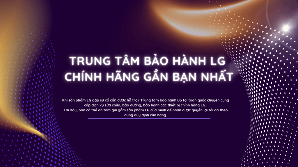 Trung Tâm Bảo Hành LG